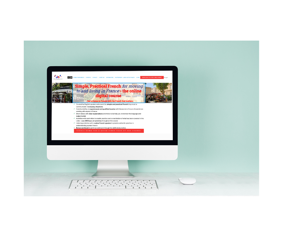 Simple Practical French for moving to and living in France - The self-paced digital course - Just €157 instead of €237 for Connexion readers who buy before July 1