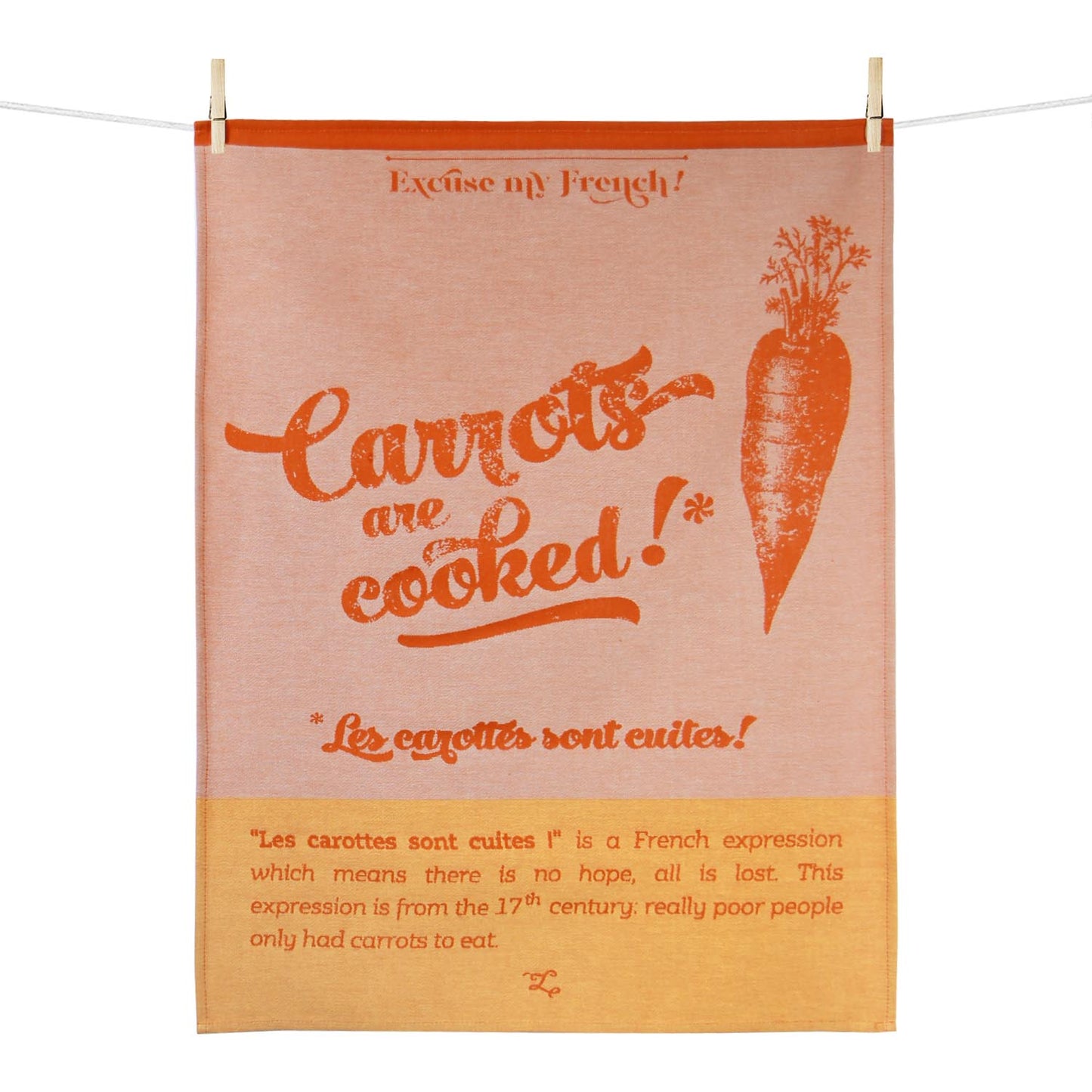 'Torchon Carrots' tea towel (by Tissage Moutet): The Carrots Are Cooked!