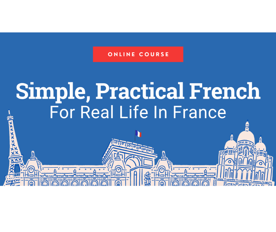 Simple, Practical French for Beginners