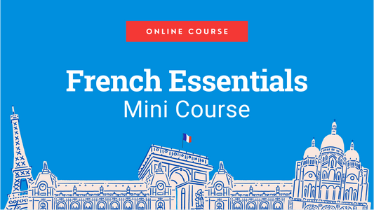French Essentials Mini-Course Bundle